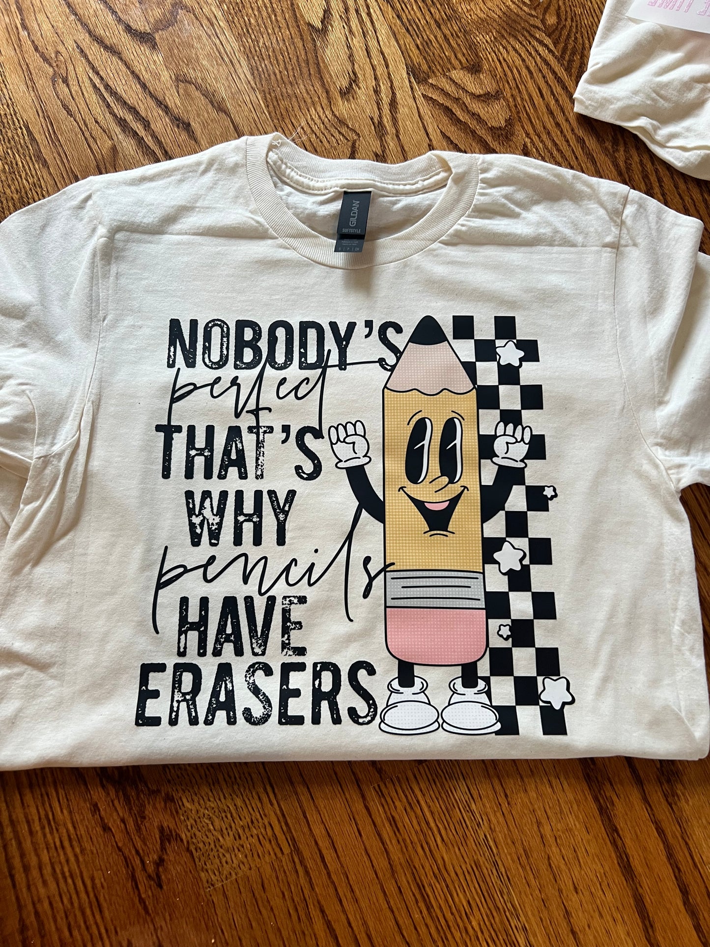 Nobody’s perfect t-shirt